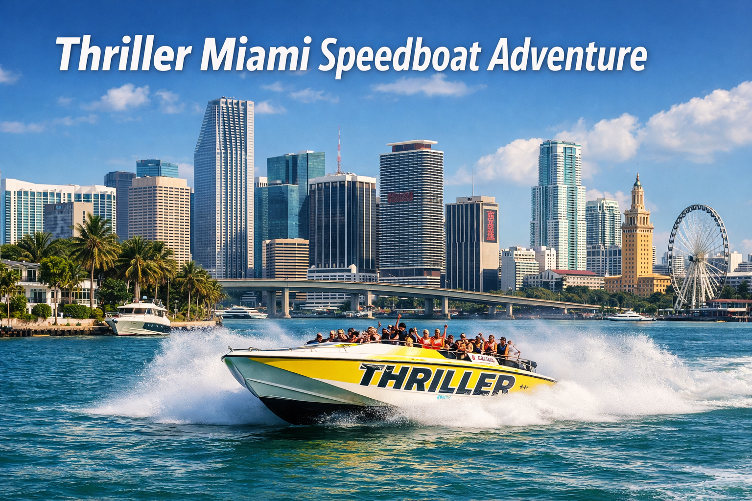 Thriller Miami Speedboat Adventure