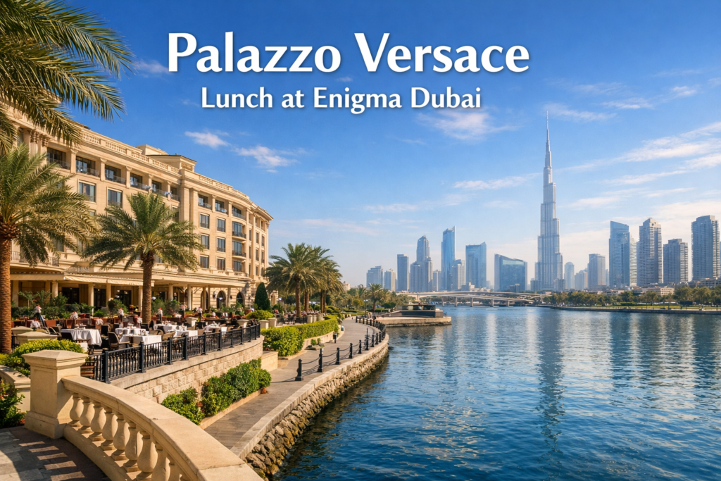 Palazzo Versace Dubai waterfront during lunch at Enigma restaurant with elegant outdoor dining, palm trees, Dubai skyline and Burj Khalifa under bright daylight