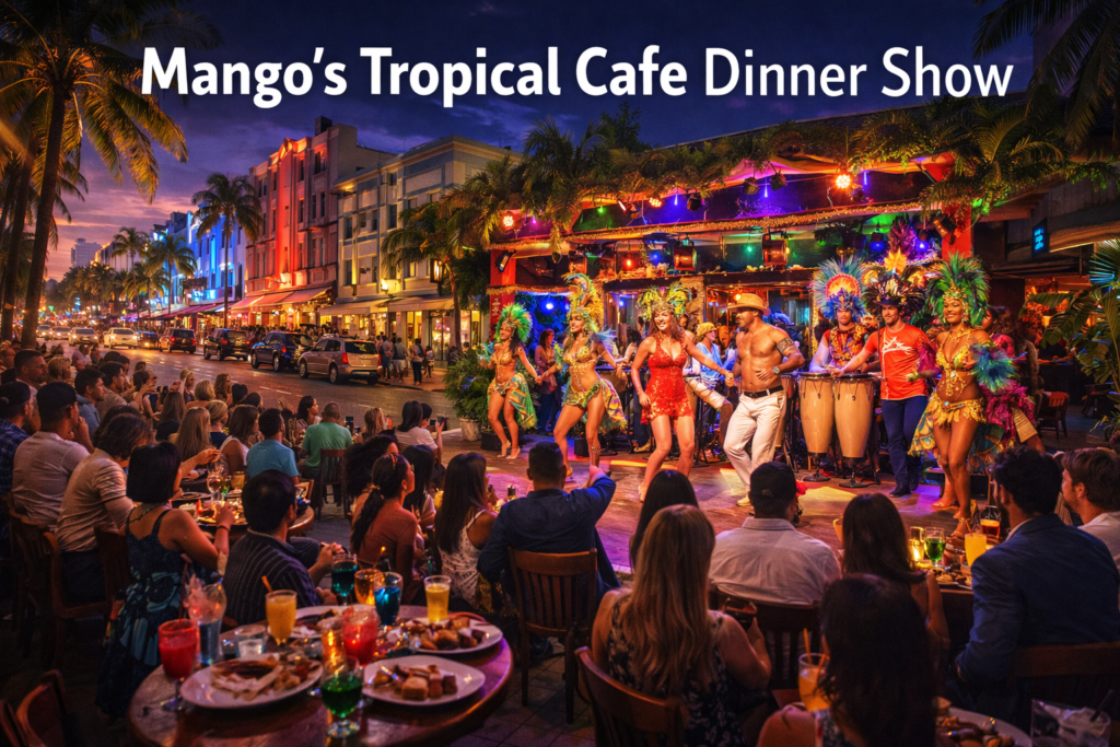 Mango’s Tropical Cafe Dinner Show on Ocean Drive South Beach featuring live Latin dance performances, colorful costumes, tropical cocktails, neon lights, and a lively Miami nightlife atmosphere