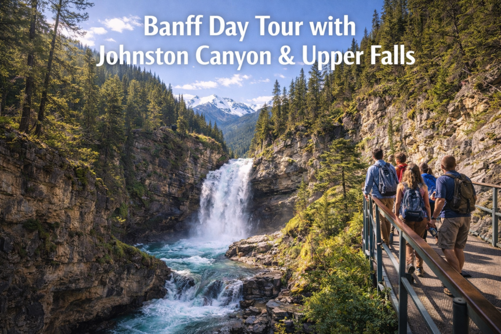 Banff Day Tour with Johnston Canyon & Upper Falls